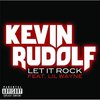 Kevin Rudolf LET IT ROCK