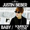 Justin Bieber - Baby Somebody To Love Fan Made