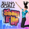 Selena Gomez - Shake It Up