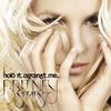 Britney Spears  Hold it against me