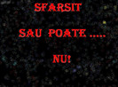 SFARSIT!