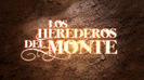 Los-Herederos-del-Monte-capitulo-49