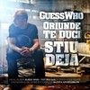 guess-who-oriunde-te-duci-stiu-deja-768x768