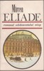 Mircea Eliade-romanul adolescentului miop