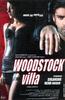 WOODSTOCK  VILLA  ( 2008 )