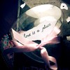 love_is_by_kittycrime-d369jk0