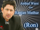 Arshad Warsi as Ron