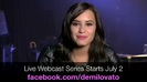 Demi Lovato - Live Webcast Series 018