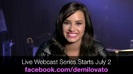 Demi Lovato - Live Webcast Series 105