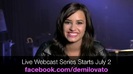 Demi Lovato - Live Webcast Series 107