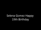 Selena Gomez Happy 19th Birthday 010