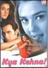 Kya Kehna