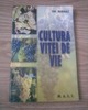 Cultura vitei de vie