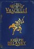 Joseph-Delaney-Cronicile-Wardstone-vol-3-Secretul-Vraciului-