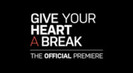 Give Your Heart a Break Video Premiere Teaser (307)