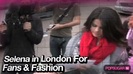 Selena Gomez in London for Fans & Fashion 016