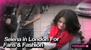 Selena Gomez in London for Fans & Fashion 081