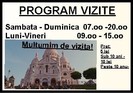 Program de vizite , trecuse ora la care se putea intra in muzeu....