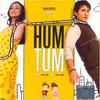 Hum Tum