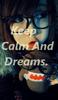 calm and dreams