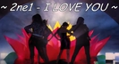 2ne1 - I LOVE YOU