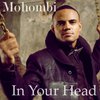 1333734374_mohombi-in-your-head