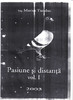 Pasiune si Distante  vol 1