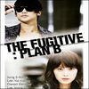 . 80 . ` The Fugitive Plan B `