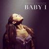 ariana-baby-i