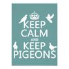 keep_calm_and_keep_pigeons_all_colours_invitation-r676edf1da75f43a6a27e176b9747a45c_imteq_8byvr_512