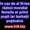 in caz de al III lea razboi mondial femeile ar primi pusti iar barbatii pustoaice