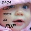 daca_sunt_dulce_da_pup