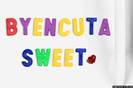 Byencuta Sweet