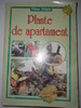 Plante de apartament - Elena Selaru