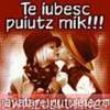te iubesc puiutz mik