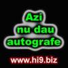 azi nu dau autografe