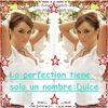 la perfection tiene solo un nombre:DULCE