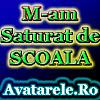 m-am saturat de scoala